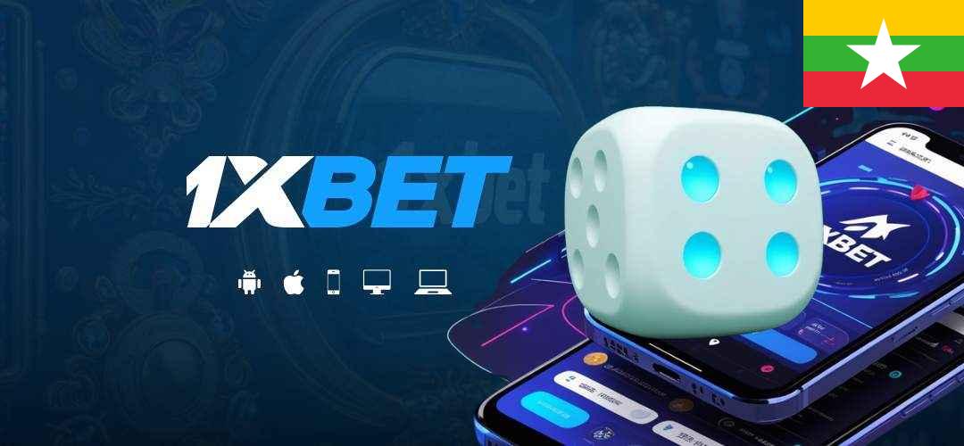 1xbet app myanmar